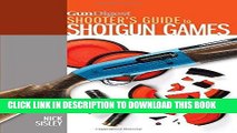 [PDF] Gun Digest Shooter s Guide To Shotgun Games Popular Collection