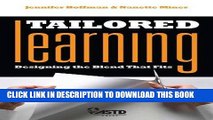 [PDF] Epub Tailored Learning: Designing the Blend That Fits Full Online