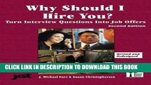 [PDF] Epub Why Should I Hire You?: Turn Interview Questions Into Job Offers (Jist s Job Search