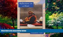 Best Buy Deals  Reflections on a River  Full Ebooks Most Wanted