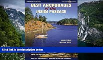 Big Deals  Best Anchorages of the Inside Passage: British Columbia s South Coast from the Gulf