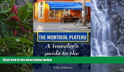 Big Deals  The Montreal Plateau: A traveler s guide to the essentials  Best Buy Ever