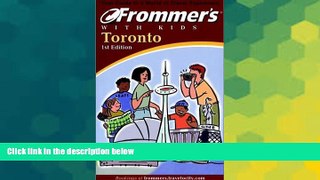 Ebook Best Deals  Frommer s with Kids Toronto, 1E  Buy Now