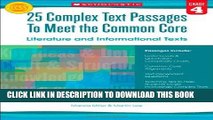 Read Now 25 Complex Text Passages to Meet the Common Core: Literature and Informational Texts: