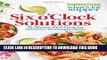 Ebook Southern Living What s For Supper: Six o Clock Solutions: 30-Minute Meal Plans for Delicious