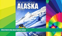 Ebook deals  Due sprovveduti in ALASKA: Alaska (Contro Informazione) (Italian Edition)  Most Wanted