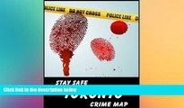 Ebook deals  Stay Safe Crime Map of Toronto  Full Ebook