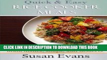 Best Seller Quick   Easy Rice Cooker Meals: Over 60 recipes for breakfast, main dishes, soups, and