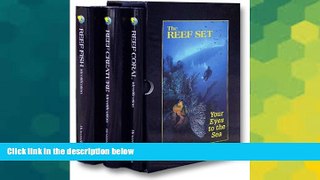 Must Have  The Reef Set: Reef Fish, Reef Creature and Reef Coral (3 Volumes)  Most Wanted