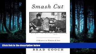 READ book  Smash Cut: A Memoir of Howard   Art   the  70s   the  80s  FREE BOOOK ONLINE