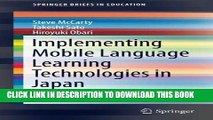 Read Now Implementing Mobile Language Learning Technologies in Japan (SpringerBriefs in Education)