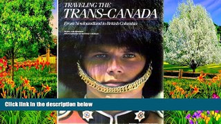 Best Deals Ebook  Traveling the Trans-Canada: From Newfoundland to British Columbia (Special