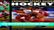 [PDF] Hockey: Skills Techniques Tactics (Crowood Sports Guides) Popular Collection