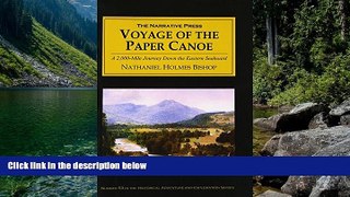 Best Deals Ebook  Voyage of the Paper Canoe: A Geographical Journey of 2,500 Miles from Quebec to