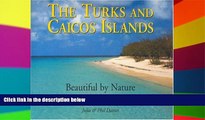 Must Have  The Turks   Caicos Islands: Beautiful by Nature  Most Wanted