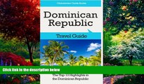 Best Buy PDF  Dominican Republic Travel Guide: The Top 10 Highlights in the Dominican Republic