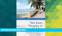 Must Have  Explorer s Guide San Juan, Vieques   Culebra: A Great Destination (Second Edition)