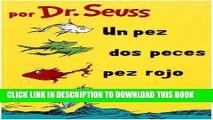 Read Now Un Pez, Dos Peces, Pez Rojo, Pez Azul  (I Can Read It All by Myself Beginner Books