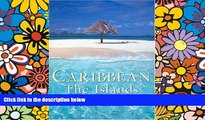 Ebook deals  Caribbean:  The Islands  Full Ebook