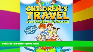 Must Have  Children s Travel Activity Book   Journal: My Trip to Washington DC  Most Wanted