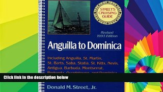 Ebook deals  Street s Cruising Guide to the Eastern Caribbean: Anguilla to Dominica  Most Wanted