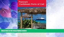 Big Sales  Frommer s Caribbean Ports of Call (Frommer s Cruises)  Premium Ebooks Online Ebooks