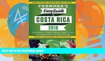 Best Buy Deals  Frommer s EasyGuide to Costa Rica 2016 (Easy Guides)  Full Ebooks Most Wanted