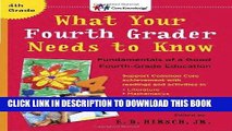 Read Now What Your Fourth Grader Needs to Know: Fundamentals of a Good Fourth-Grade Education