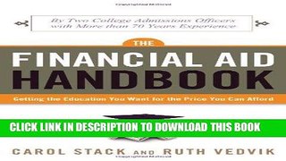 Read Now The Financial Aid Handbook: Getting the Education You Want for the Price You Can Afford