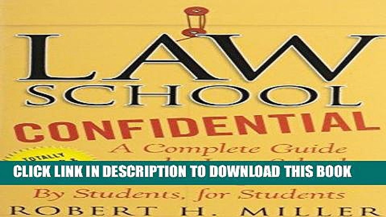 Read Now Law School Confidential: A Complete Guide to the Law School Experience: By Students, for
