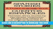 Read Now Spanish Stories / Cuentos EspaÃ±oles (A Dual-Language Book) (English and Spanish Edition)