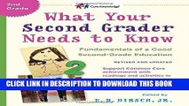 Read Now What Your Second Grader Needs to Know (Revised and Updated): Fundamentals of a Good