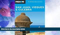 Big Sales  Moon San Juan, Vieques   Culebra (Moon Handbooks)  Premium Ebooks Online Ebooks