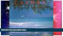 Ebook Best Deals  Cayman, 2nd Edition: A Photographic Journey Through the Islands  Full Ebook