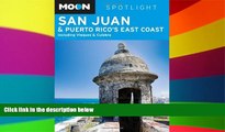 Ebook deals  Moon Spotlight San Juan   Puerto Rico s East Coast: Including Vieques   Culebra  Most
