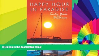 Must Have  Happy Hour in Paradise: Twelve Years on Beachouse  Most Wanted