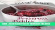 [PDF] Pickles Preserves and Cures: Recipes for the Modern Kitchen Larder Popular Collection