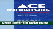 [PDF] Epub ACE Inhibitors in Hypertension: A Guide for General Practitioners Full Download