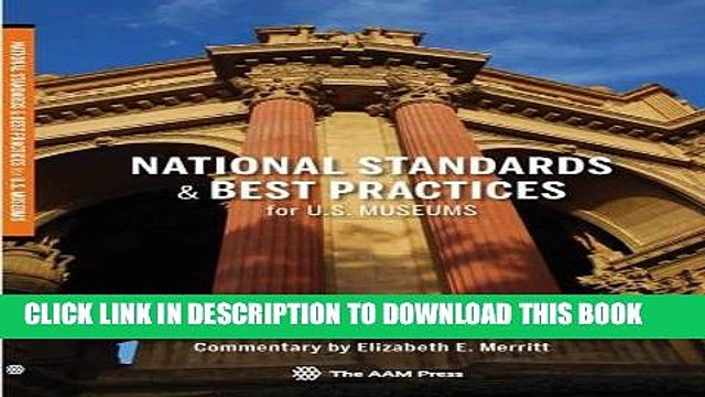 [PDF] FREE National Standards and Best Practices for U.S. Museums [Download] Full Ebook