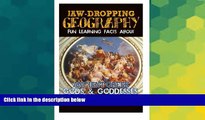 Ebook deals  Jaw-Dropping Geography: Fun Learning Facts About Ancient Greek Gods   Goddesses: