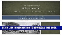 [PDF] FREE Interpreting Slavery at Museums and Historic Sites (Interpreting History) [Read] Full