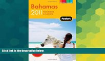 Ebook Best Deals  Fodor s Bahamas 2011: plus Turks   Caicos (Full-color Travel Guide)  Full Ebook