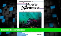 Big Sales  Diving and Snorkeling Guide to the Pacific Northwest: Includes Puget Sound, San Juan