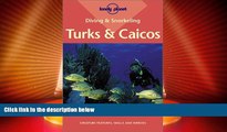 Buy NOW  Diving   Snorkeling Turks   Caicos (Lonely Planet Diving   Snorkeling Turks   Caicos)