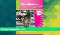 Ebook deals  Open Road s Caribbean with Kids (Open Road s Caribbean with Kids Guide)  Full Ebook