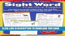 Read Now 100 Write-and-Learn Sight Word Practice Pages: Engaging Reproducible Activity Pages That