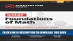 Read Now GMAT Foundations of Math: 900+ Practice Problems in Book and Online (Manhattan Prep GMAT