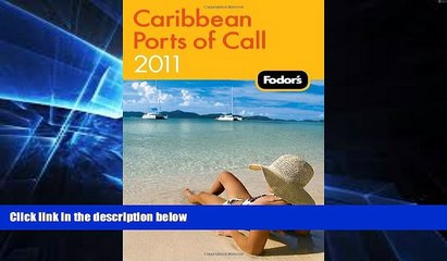 Download Video: Ebook Best Deals  Fodor s Caribbean Ports of Call 2011 (Travel Guide)  Buy Now