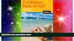 Must Have  Fodor s Caribbean Ports of Call 2010 (Travel Guide)  Most Wanted