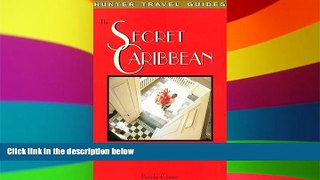 Ebook Best Deals  The Secret Caribbean: Hideaways of the Rich   Famous (Hunter Travel Guides)